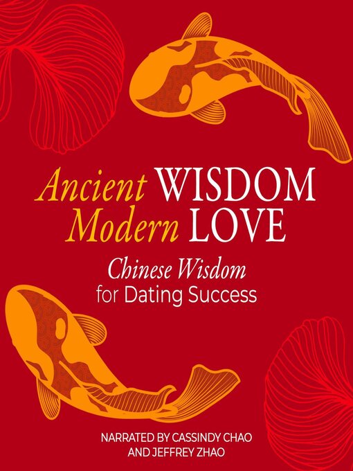 Title details for Ancient Wisdom Modern Love by Cassindy Chao - Available